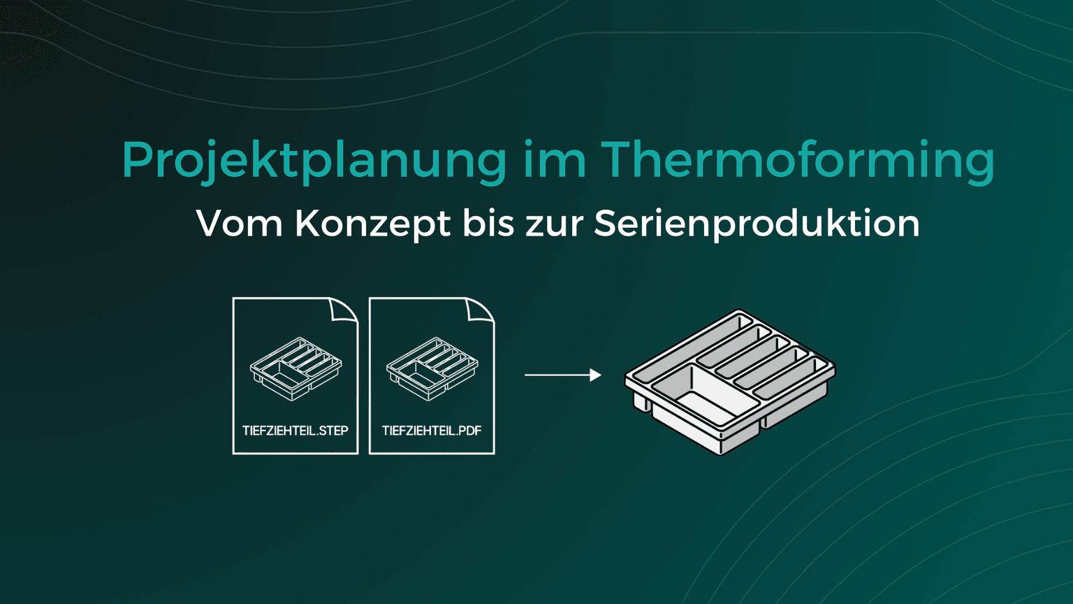 Projektplanung im Thermoforming_Banner